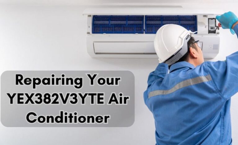 repair yex382v3yte air conditioner