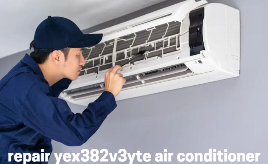 Step-by-Step Guide to Repairing the YEX382V3YTE Air Conditioner